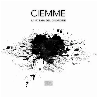 La Forma Del Disordine by Ciemme