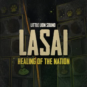 Healing Of The Nation by Lasai