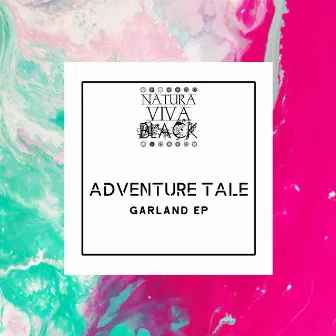 Garland by Adventure Tale