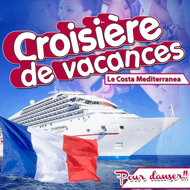 Croisière de vacances, le costa Mediterranea. Pour danser !!