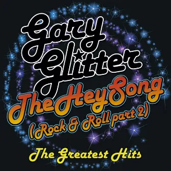 Hey Song (The Best Of) by Gary Glitter