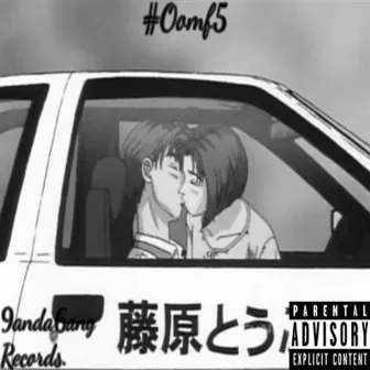 Oomf5 by Feo 9acino