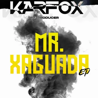 Mr. Xaguada by KARFOX