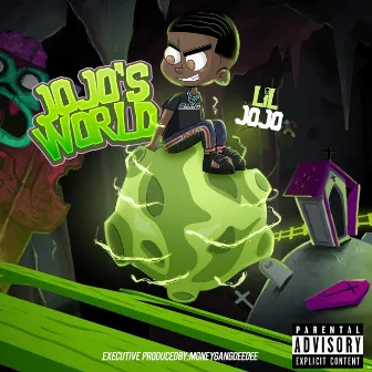 Jojo's World by Lil Jojo