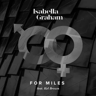 For Miles by Isabella Graham