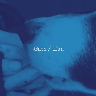 Ifan (Edit) by 9bach