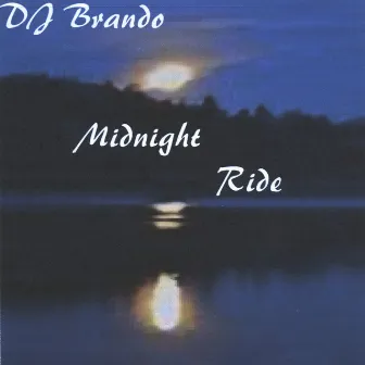 Midnight Ride by DJ Brando