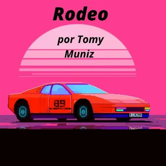 Rodeo by Tomy Muniz