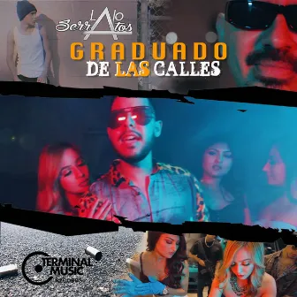 Graduado De Las Calles by Lalo Serratos