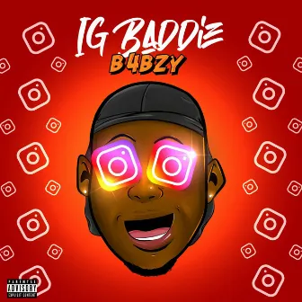 IG Baddie by B4bzy