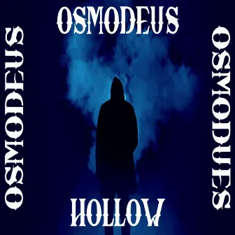 Hollow by Osmodeus