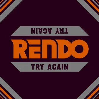 Try Again by Rendo