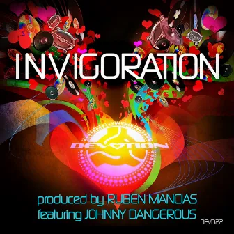 Invigoration - EP by Johnnydangerous