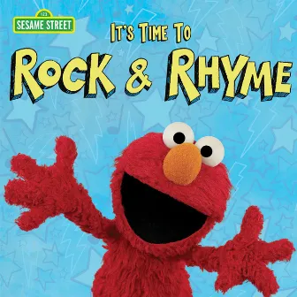 It's Time to Rock & Rhyme by Sesame Street