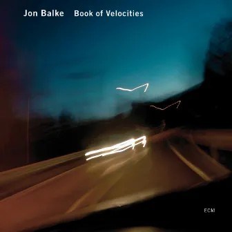 Book Of Velocities by Jon Balke