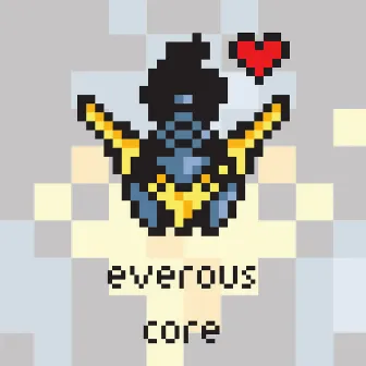 Core by EVEROUS