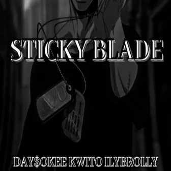 Sticky Blade by Kwito