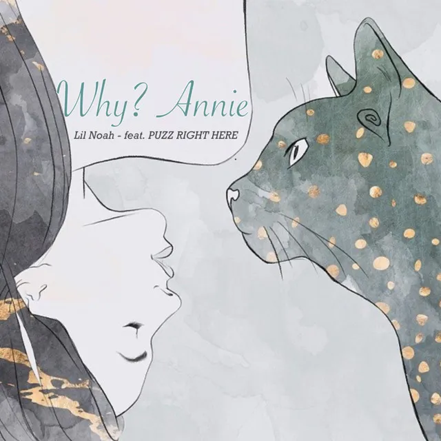 Why?Annie (feat. PUZZ RIGHT HERE)