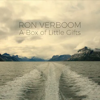 A Box of Little Gifts by Ron Verboom