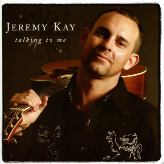 Talking To Me by Jeremy Kay