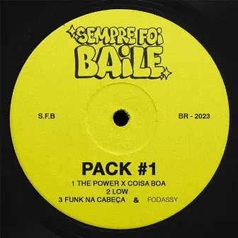 SEMPRE FOI BAILE PACK #1 by Doug Mayer