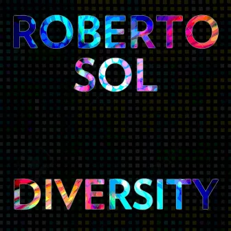 Diversity by Roberto Sol