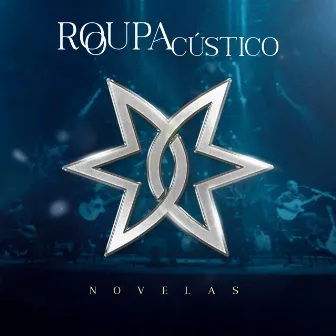 Roupacústico Novelas (Ao Vivo) by Roupa Nova