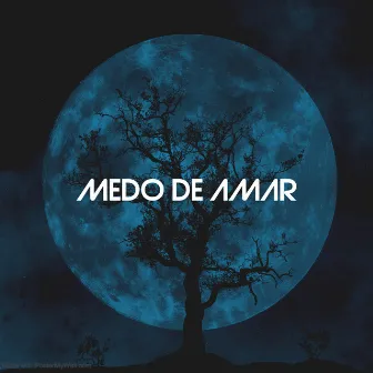 Medo de Amar by Latimore