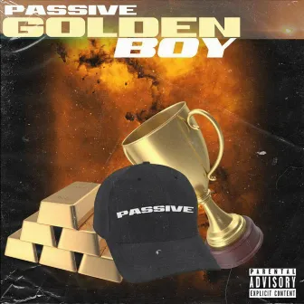 GoldenBoy by PassiveTheRapper