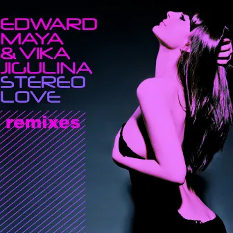 Stereo Love (Remixes) by Edward Maya