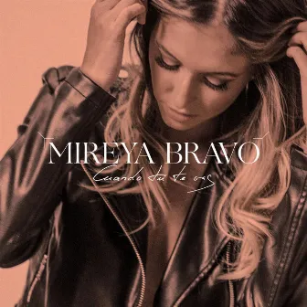 Cuando Tú Te Vas by Mireya Bravo