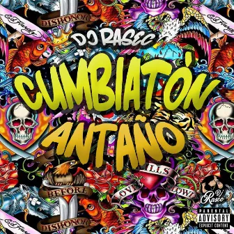 Cumbiatón Antaño by Dj Rasec