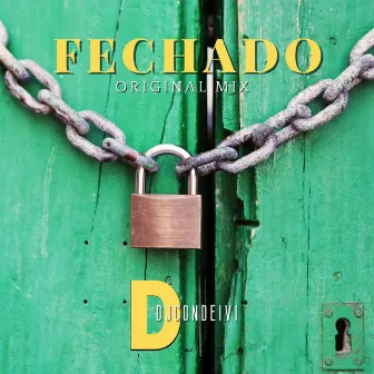 Fechado by DJCondeivi