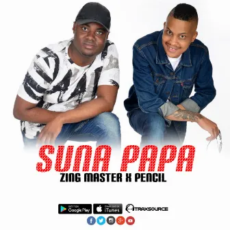 Suna Papa (main mix) by Zing Master