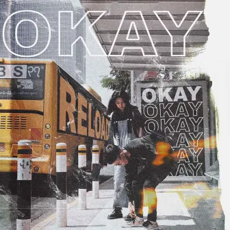 Okay by Reload