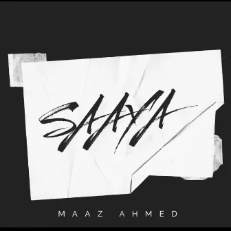 Saaya by Maaz Ahmed