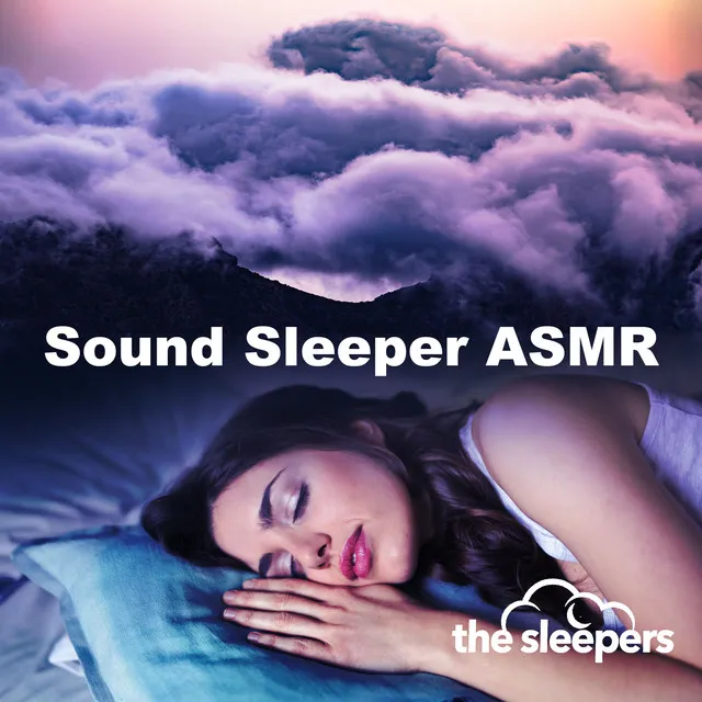 Sound Sleeper ASMR