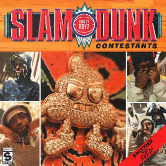 Slam Dunk Contestants by ShittyBoyz