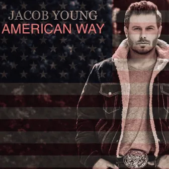 American Way by Jacob Young