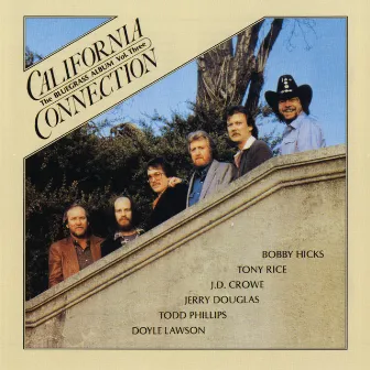 The Bluegrass Album, Vol. 3: California Connection by The Bluegrass Album Band