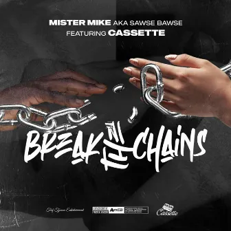 Break the Chains by Cassette