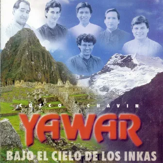 Bajo el Cielo de los Incas by Yawar