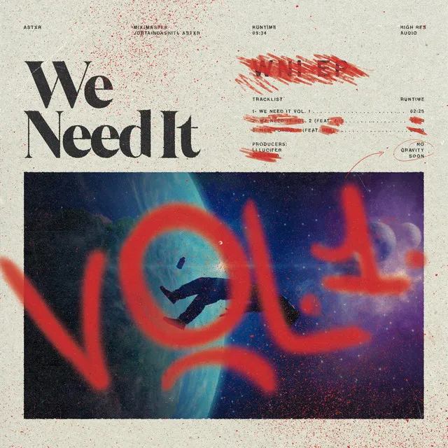 We Need It Vol.1