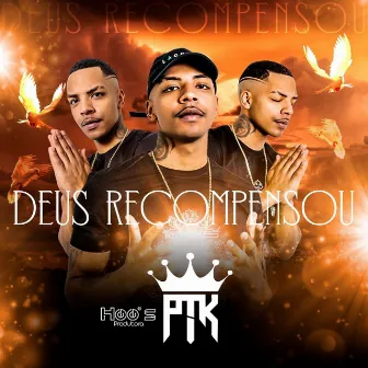 Deus Recompensou by Mc ptk