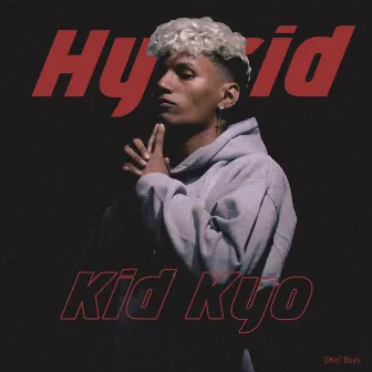 Hybrid by Kid Kyo