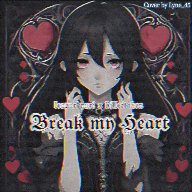 Break My Heart