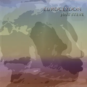 Euroclydon by Just Steve