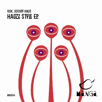 Hauzz Style EP by Gok