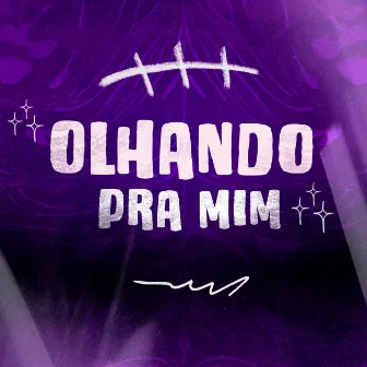 Olhando Pra Mim by Unknown Artist