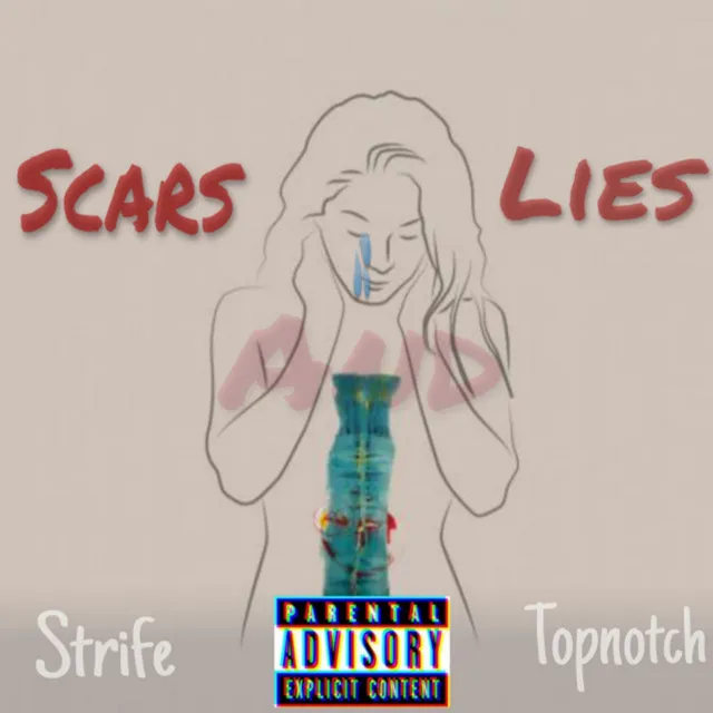 Scars And Lies